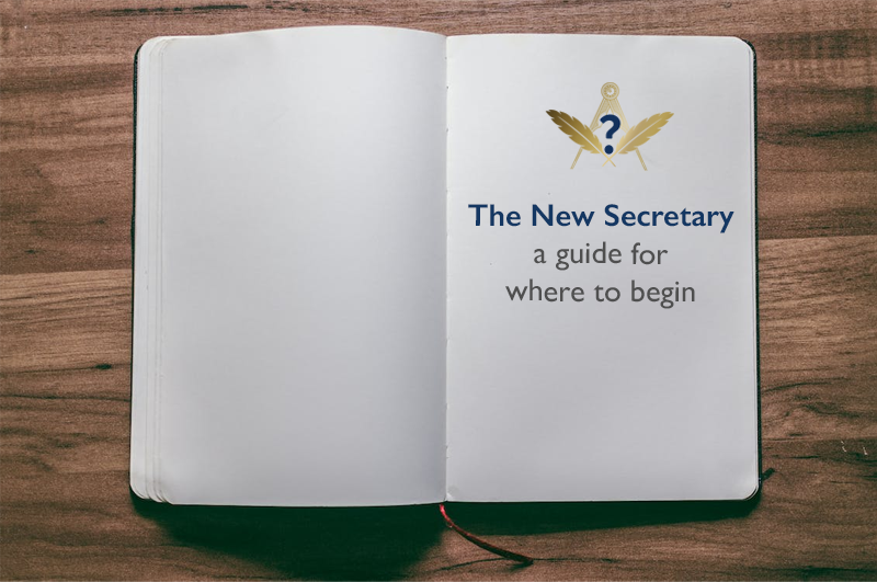 A guide for New Masonic Secretaries